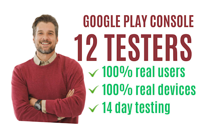 provide 12 real andriod tester for google play app release close testing console