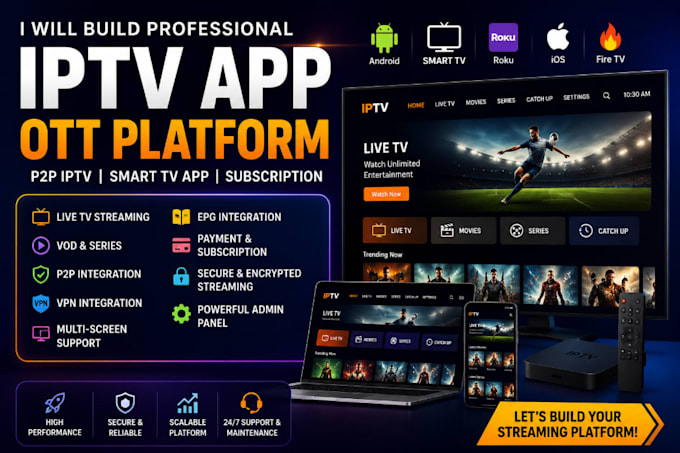 build responsive p2p iptv app, smart tv app and ott platform
