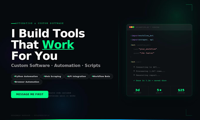 develop custom software or automation tool for your workflow