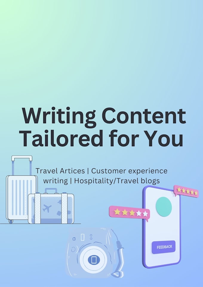 write engaging travel or customer experience blog articles