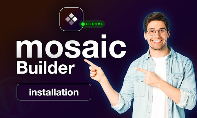 install the mosaic builder for a lifetime on your wordpress website