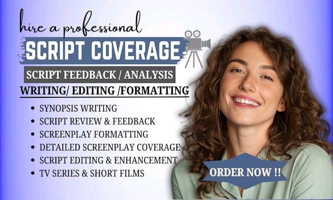 provide script coverage, notes, and feedback for movie scripts and TV pilots