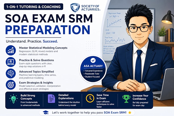 tutor and prepare you for soa exam srm statistical modeling exam