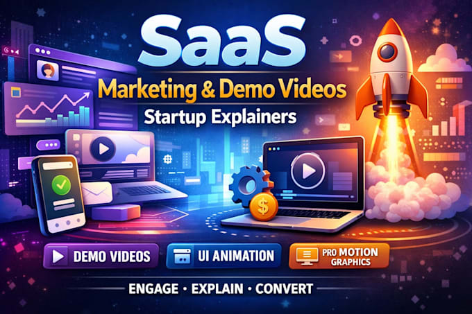 create saas marketing video, demo video and startup explainer for your software
