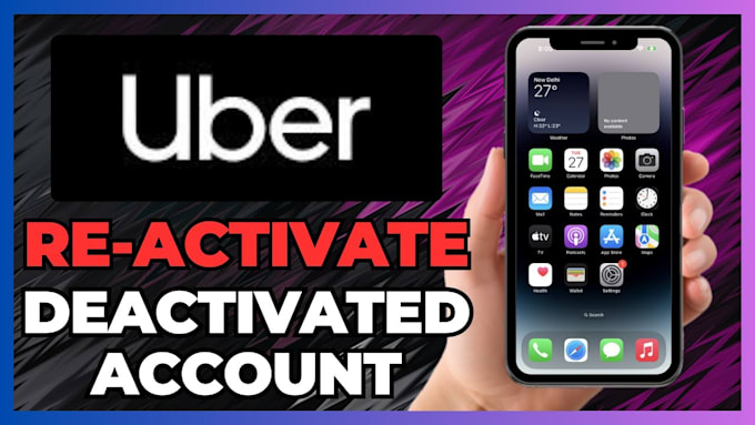do account activation for your deactivated uber, amazon flex, lyft account