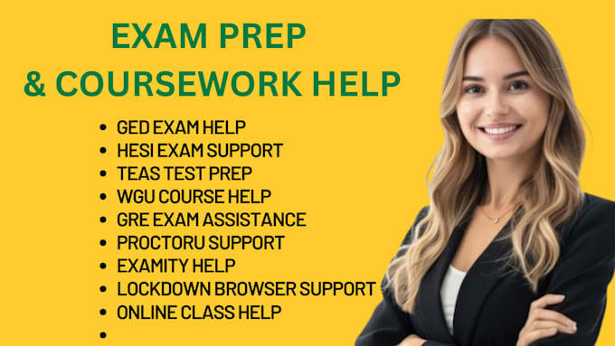 do ged, hesi, teas, wgu, gre, proctoru, examity, lockdown