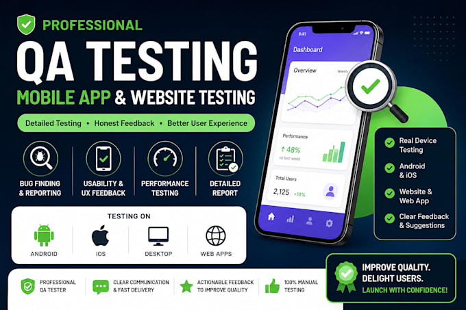 perform QA testing for ios app and android app mobile app testing details report