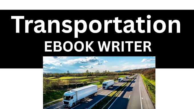 write transportation ebook for you