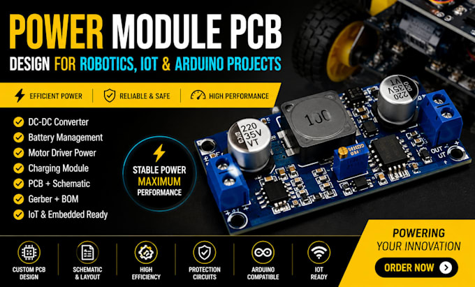 design power module pcb for robotics, iot and  arduino projects