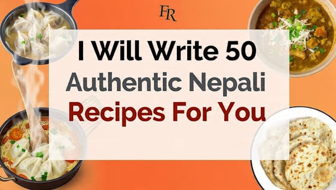 write 10 authentic nepali recipes with step by step cooking guide