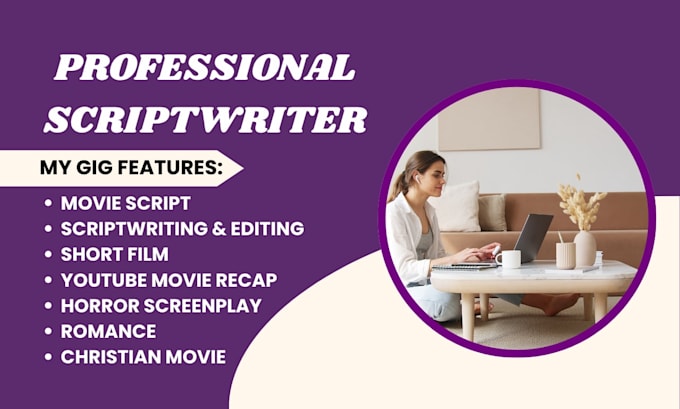 be scriptwriter screenplay movie script writing screenwriting feature film short