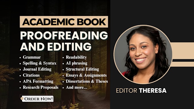proofread and edit academic paperwork, thesis, dissertation, or journal article