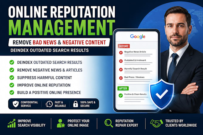 deindex outdated search results and remove negative news to improve your on