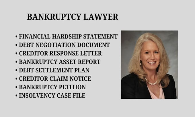 draft documents for bankruptcy protection, creditor claims and debt resolution
