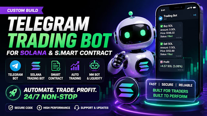 develop a telegram trading bot and solana smart contract trading bot, mm bot