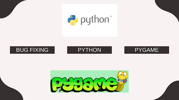 write python scripts, fix bugs, or build pygame projects