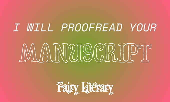 proofread your fiction manuscript