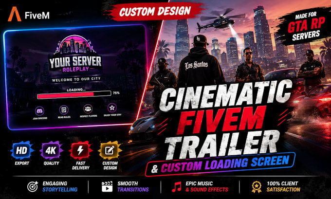 do create fivem loading screen and cinematic fivem trailer video