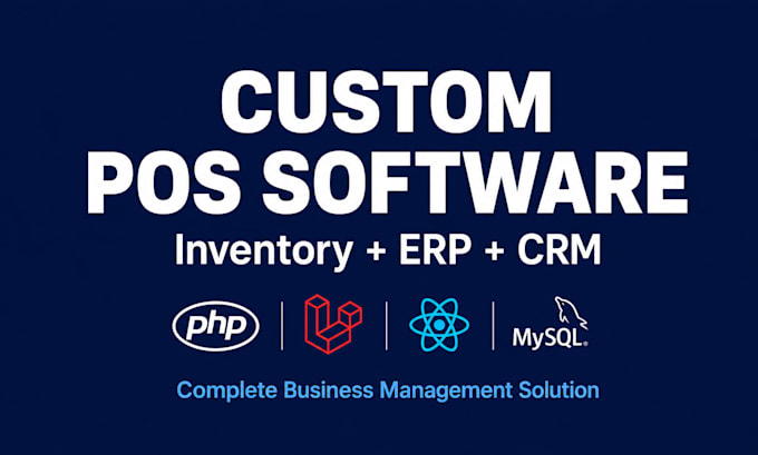 build pos software, inventory management and erp crm system