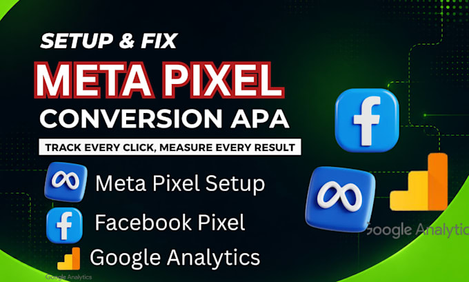 setup or fix meta pixel facebook conversion api, google analytics, tik tok shop