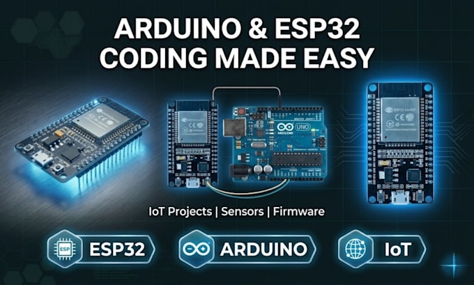 do arduino coding, esp8266 esp32 programming, iot projects firmware development