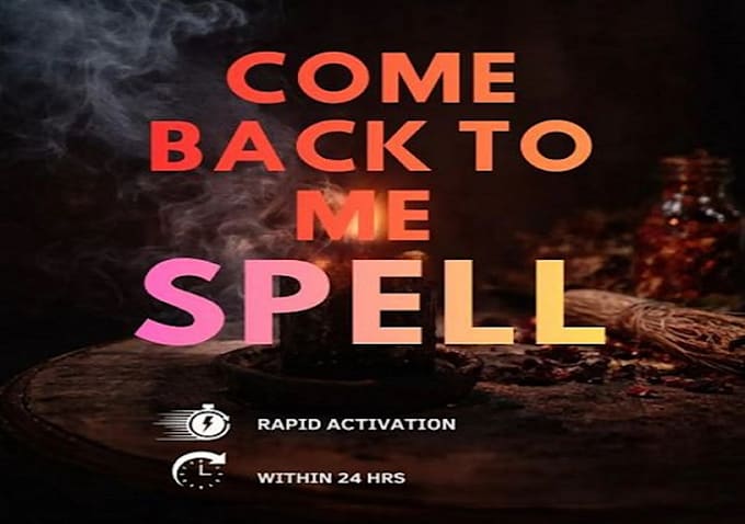 cast return ex lover spell, regret spell, make him chase you, contact me spell