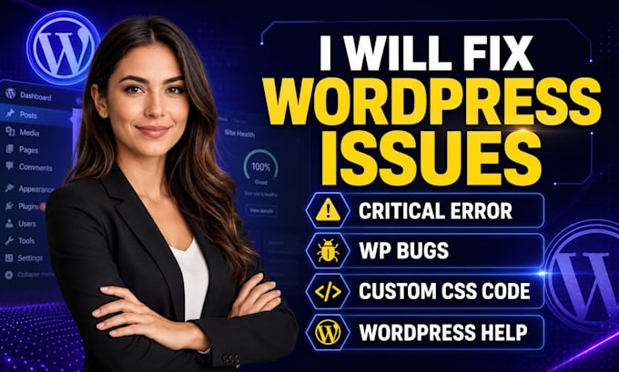 fix wordpress issues, critical error, wp bugs, custom css code, wordpress help