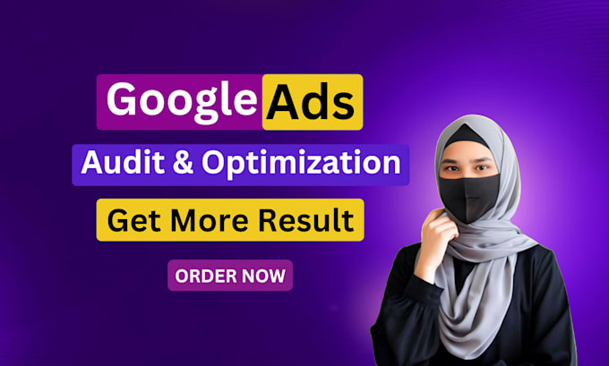 do audit and optimize google ads adwords PPC campaigns