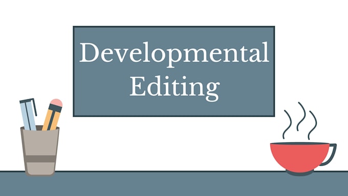 be your fiction developmental editor