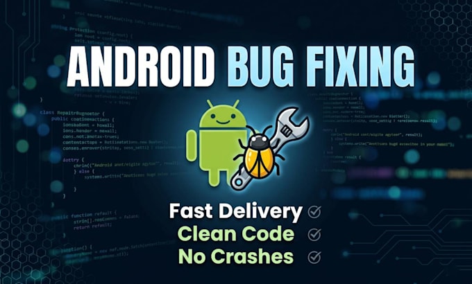 fix bugs and optimize your android application