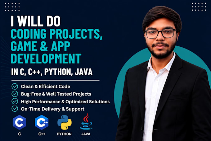 do coding projects, game and app development in c, cpp, python, java