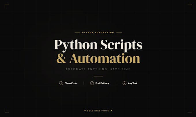 write a custom python script or automation for you