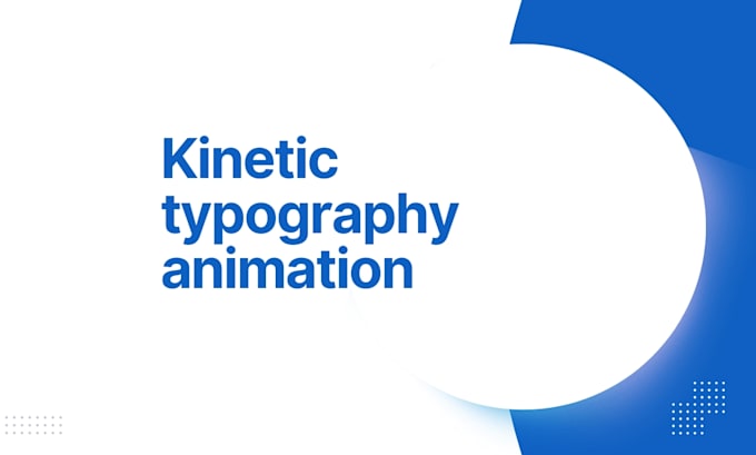 do a kinetic typography animation, motion graphics explainer video