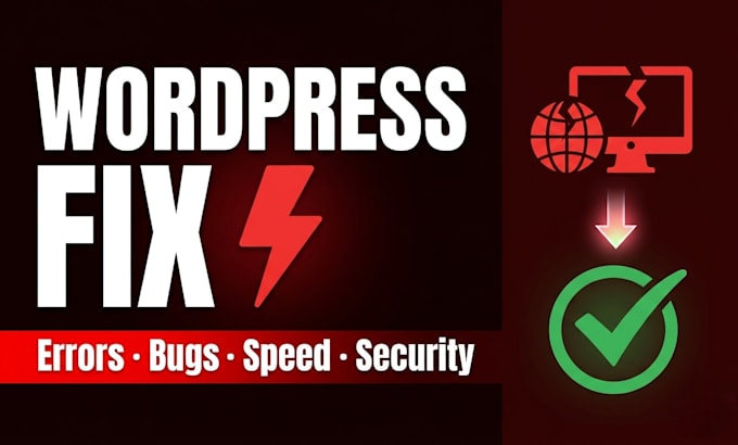 fix wordpress errors, bugs, website issues and speed up your wordpress site fast