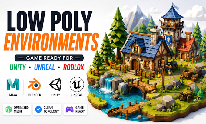 create game ready low poly 3d environments for unity unreal and roblox