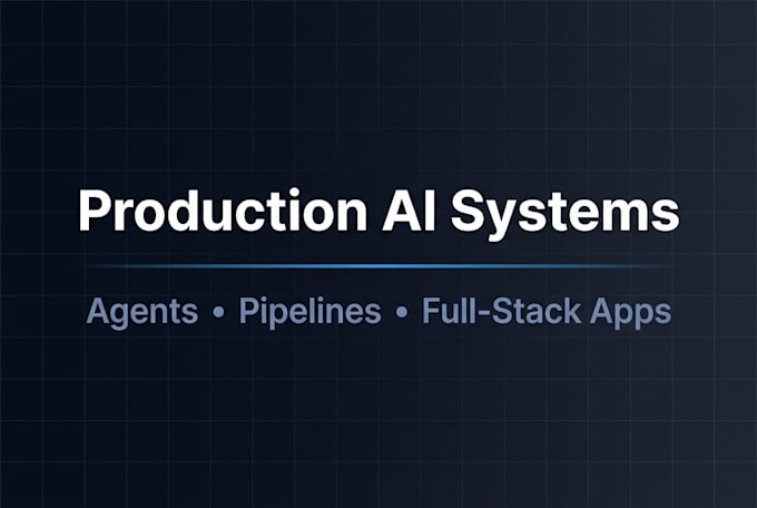 build a production ai application, agent system, or llm integration