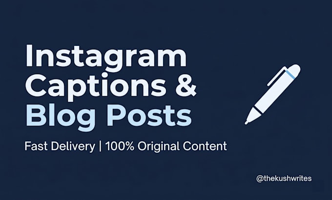 write instagram captions and blog posts for businesses