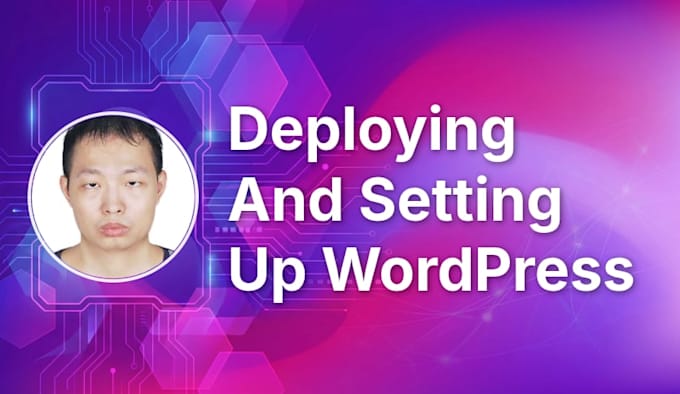 deploying and setting up wordpress