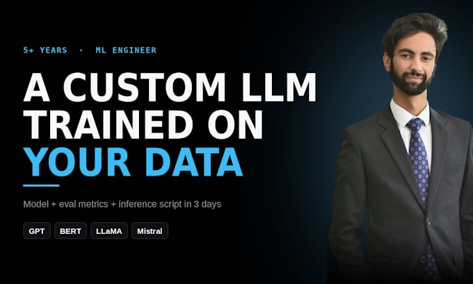 fine tune llm gpt or llama, train custom ai model on your dataset