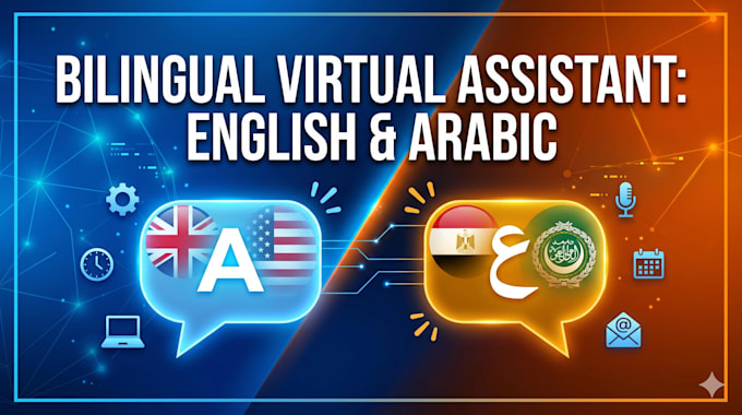 be your bilingual english and arabic virtual assistant