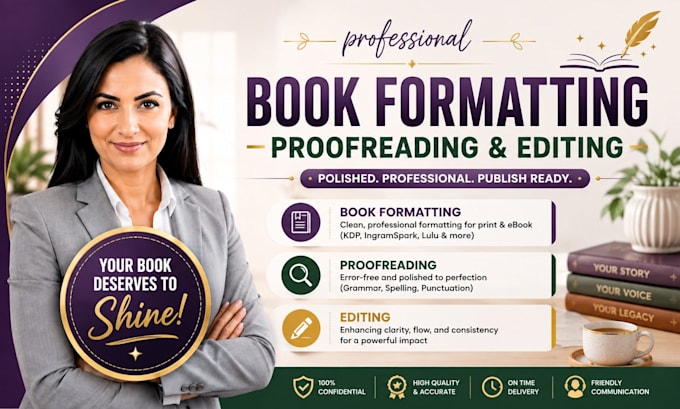 be your proofreader, copy editor, book editor and book formatter