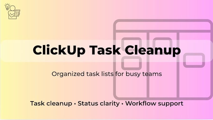 organize your clickup workspace, tasks and project boards