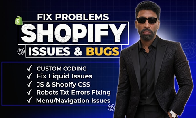 do shopify custom coding and fix bugs for your store