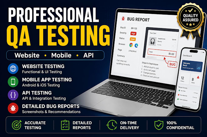 test your website, mobile app and provide bug reports