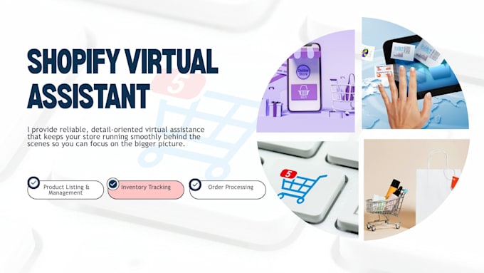 be your shopify virtual assistant