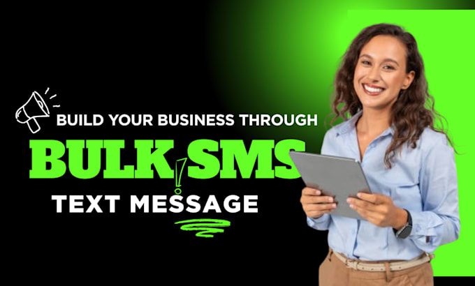 send bulk SMS blasts and text message marketing campaigns