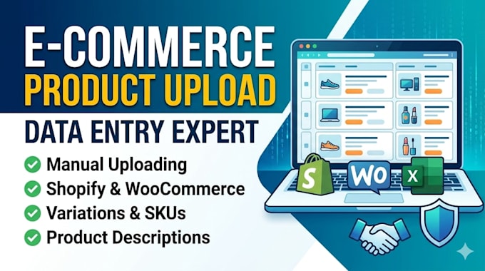 do manual e commerce product upload and data entry for your store