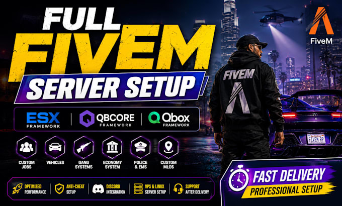do full fivem server setup esx, qbcore, qbox optimized