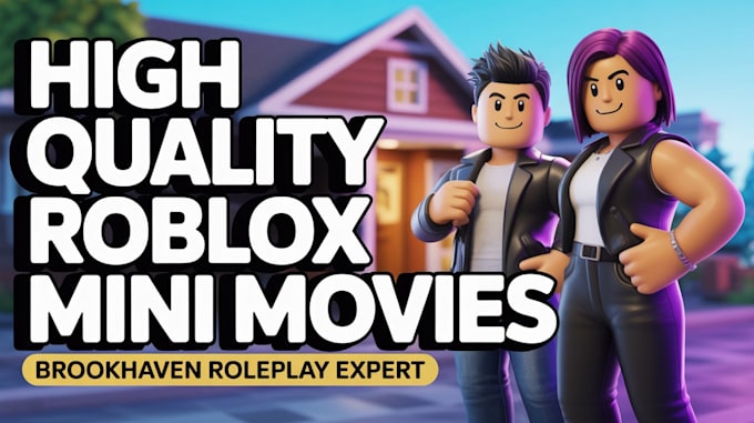 make a high quality brookhaven roleplay mini movie