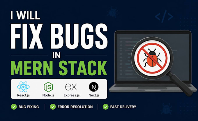 fix react js, node js, and mern stack bugs fast
